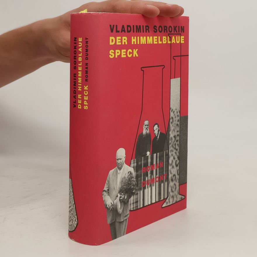 Vladimir Sorokin Der himmelblaue Speck