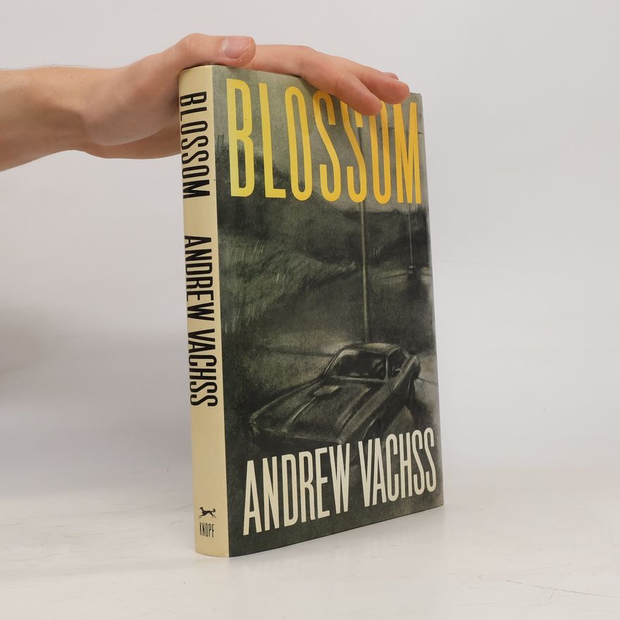 Andrew H. Vachss Blossom