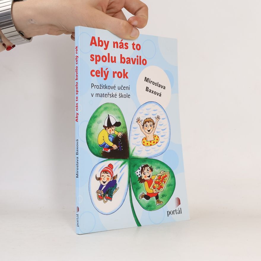 Miroslava Baxová Aby nás to spolu bavilo celý rok