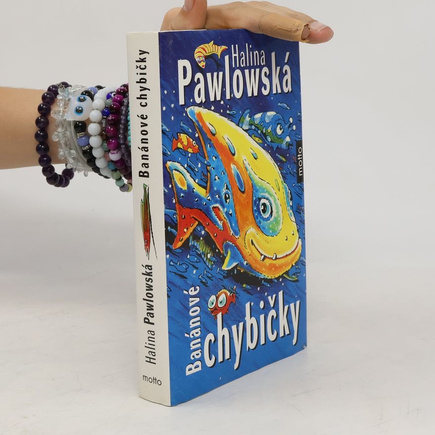 Halina Pawlowská Banánové chybičky