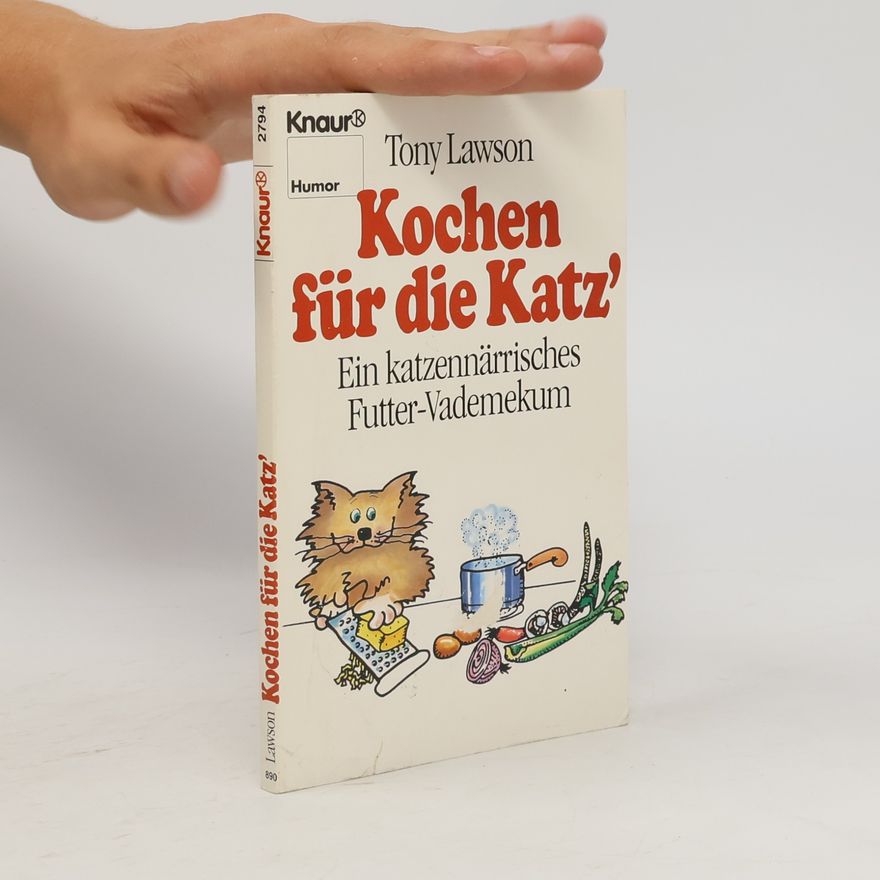 Tony Lawson Kochen für die Katz'