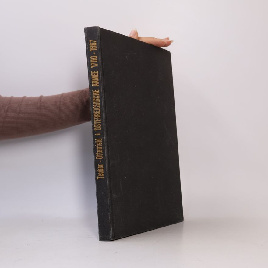 Various authors Österreichische Armee 1700-1867