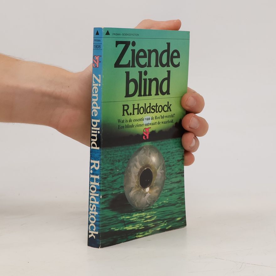 Robert Holdstock Ziende blind
