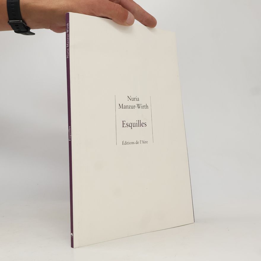 Nuria Manzur-Wirth Esquilles