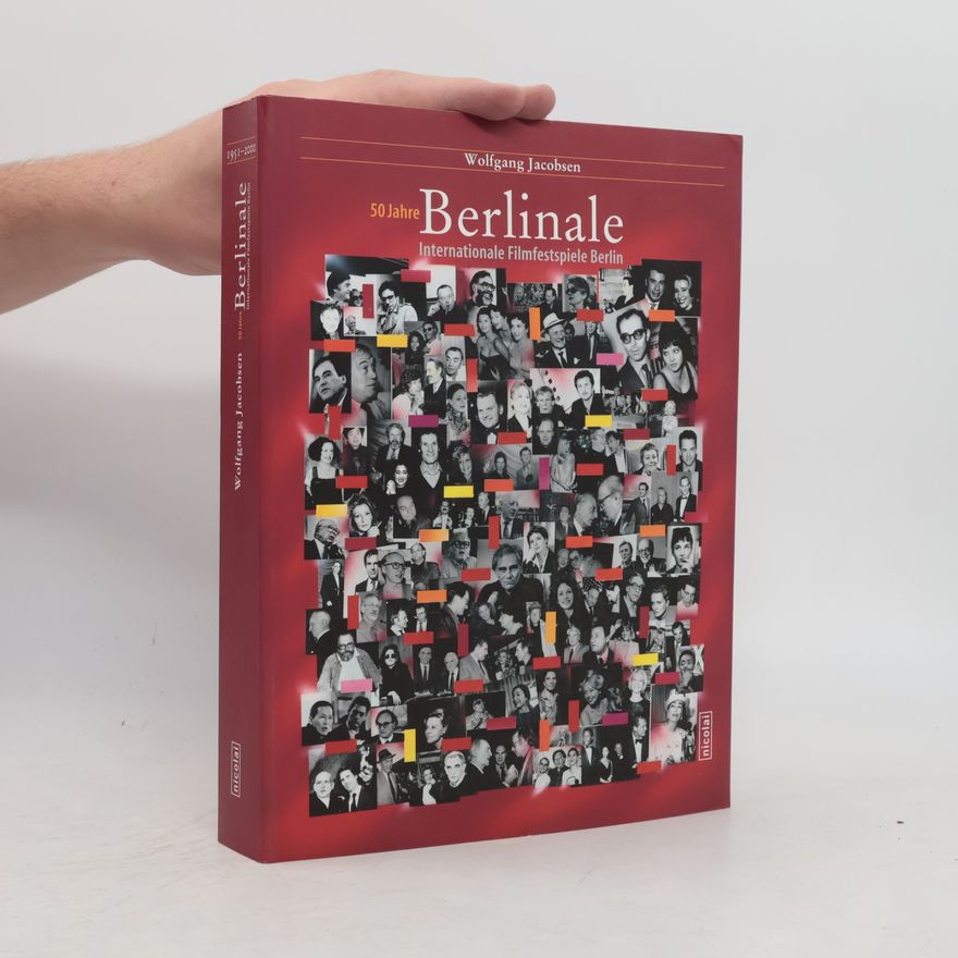 Wolfgang Jacobsen 50 Jahre Berlinale