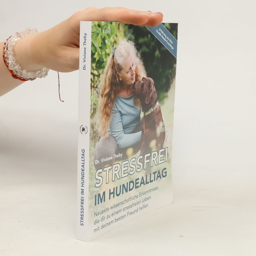 Viviane Theby Stressfrei im Hundealltag