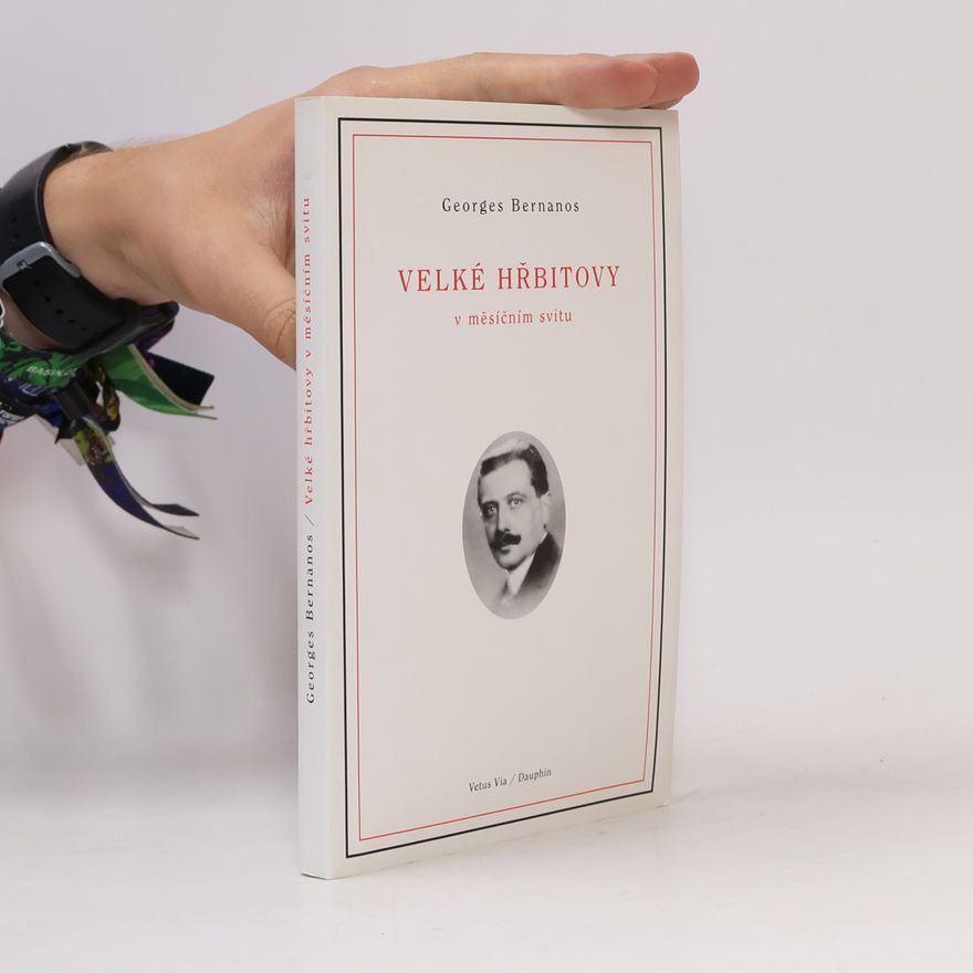 Georges Bernanos Velké hřbitovy v měsíčním svitu