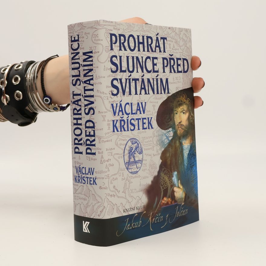 Václav Křístek Prohrát slunce před svítáním