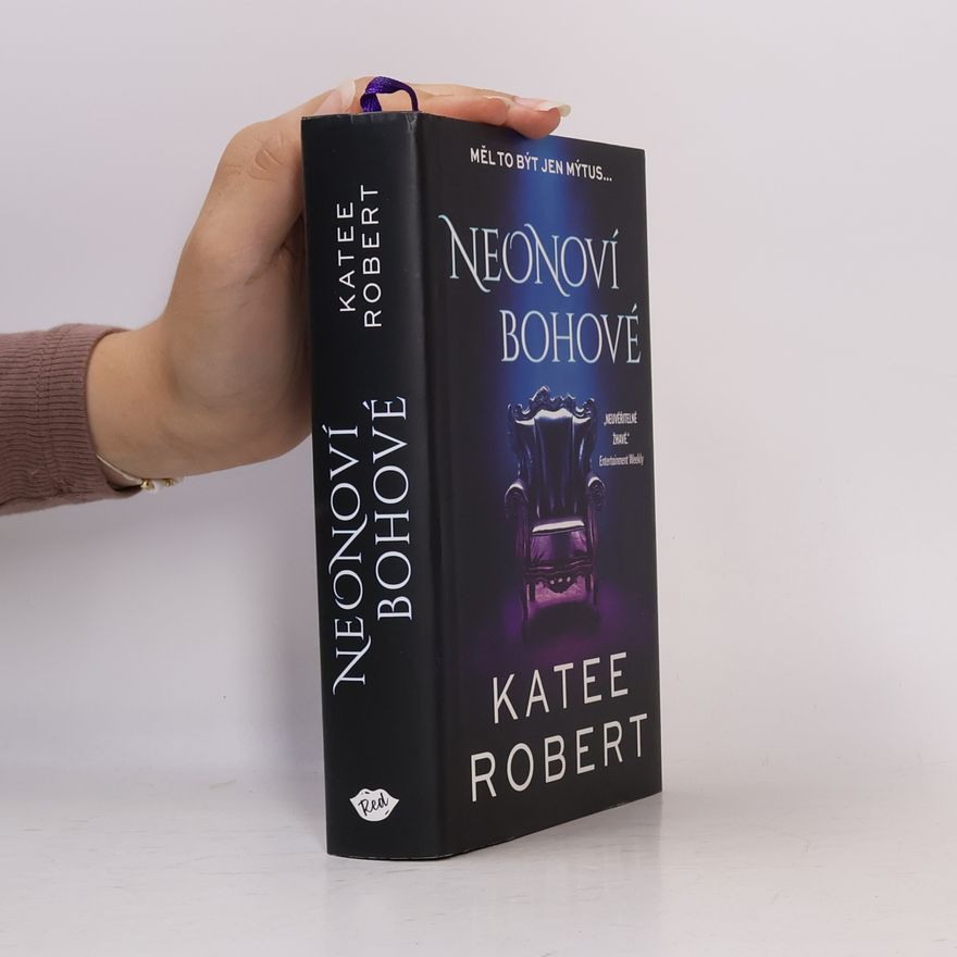 Katee Robert Neonoví bohové