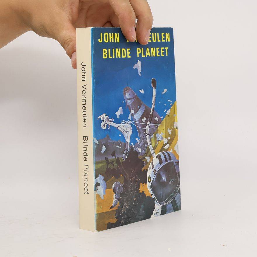 John Vermeulen Blinde planeet