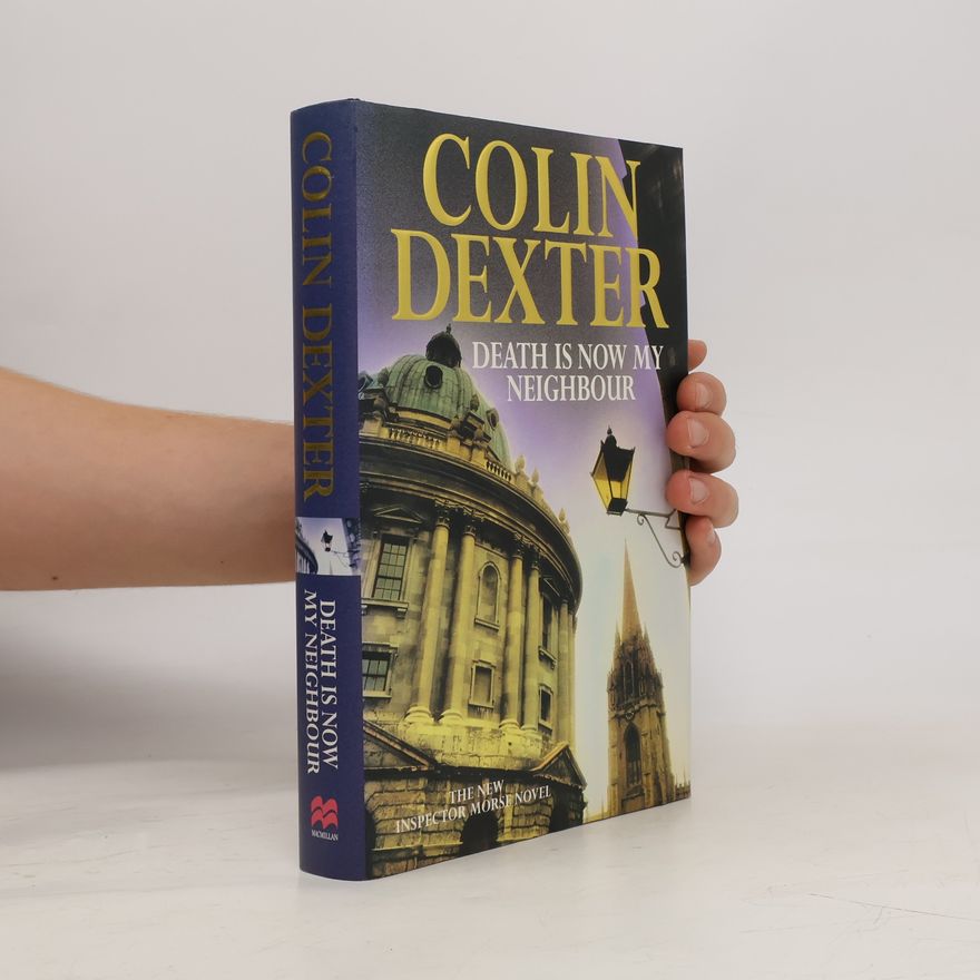 Colin Dexter Death Is Now My Neighbor