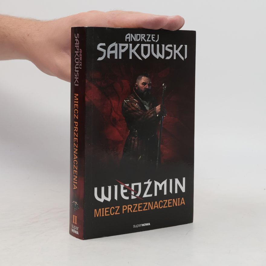 Andrzej Sapkowski Miecz przeznaczenia
