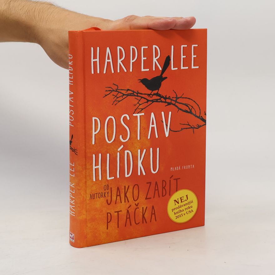 Harper Lee Postav hlídku