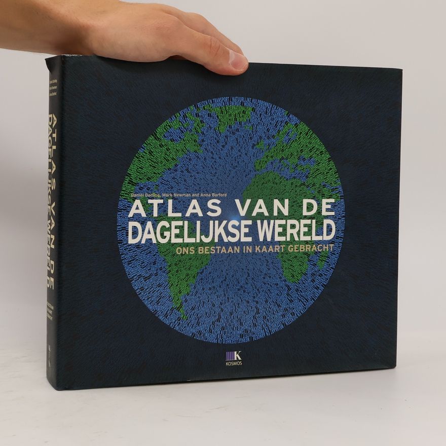 Danny Dorling Atlas van de dagelĳkse wereld