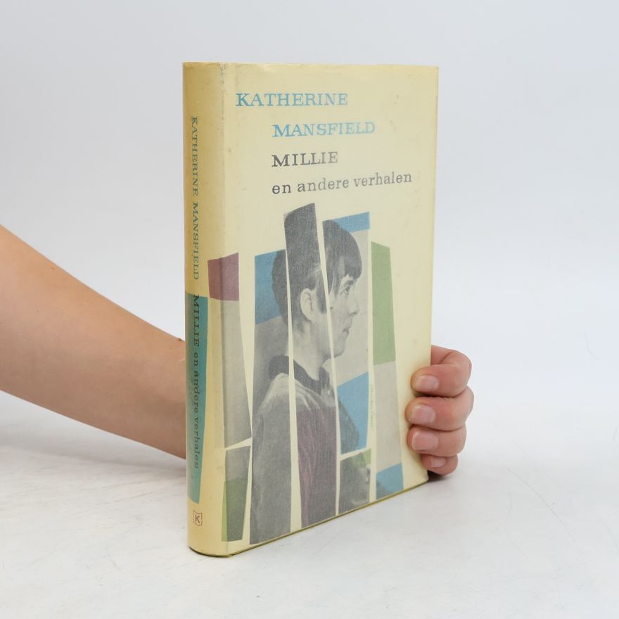 Katherine Mansfield Millie en andere verhalen