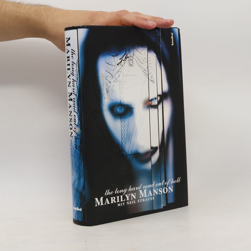 Marilyn Manson The long hard road out of hell