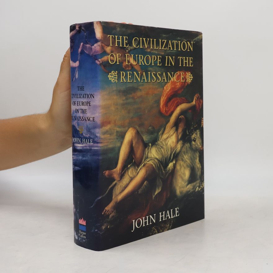 John Hale Civilization of Europe