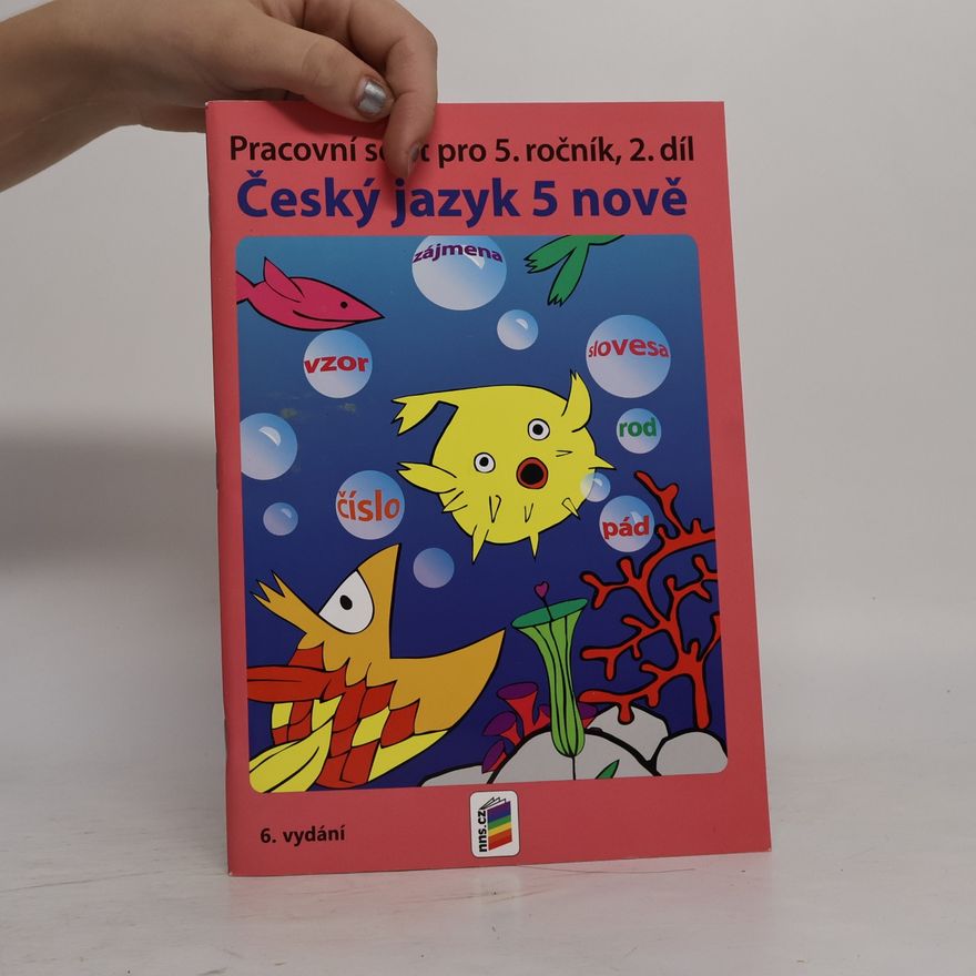 Kolektiv autorů Český jazyk 5. Pracovní sešit pro 5. ročník, 2. díl.