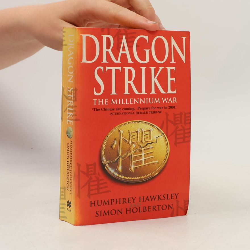Humphrey Hawksley Dragon Strike