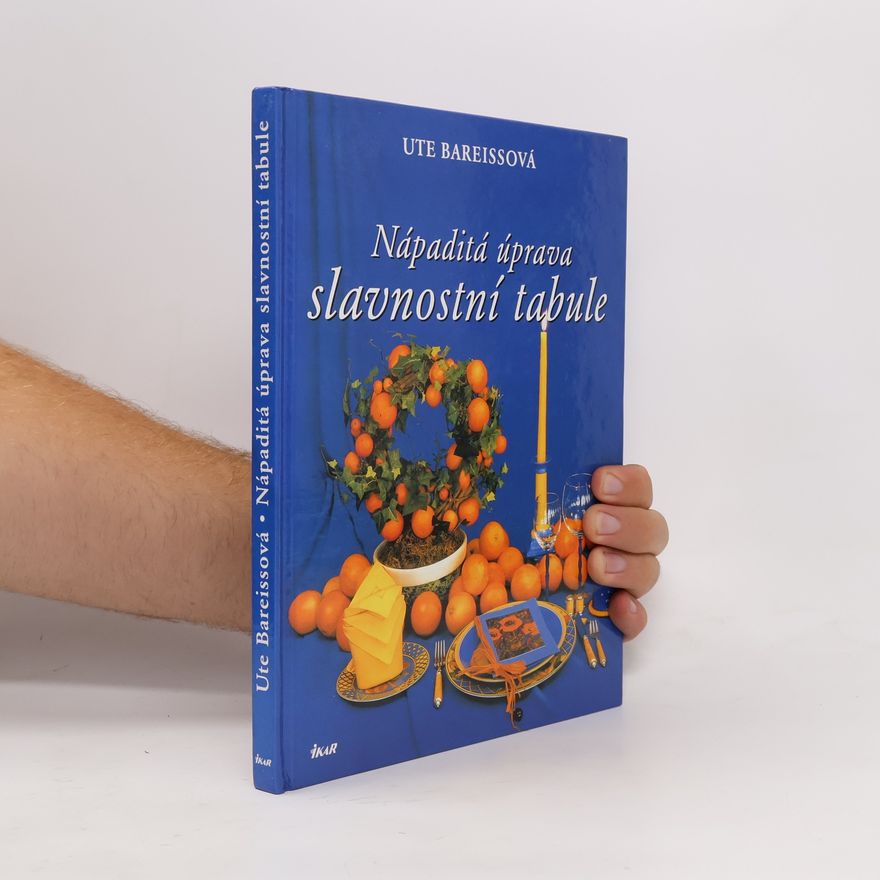 Ute Bareiss Nápaditá úprava slavnostní tabule
