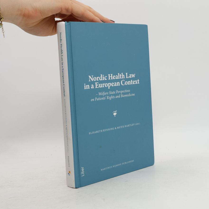 Elisabeth Rynning Nordic Health Law in a European Context