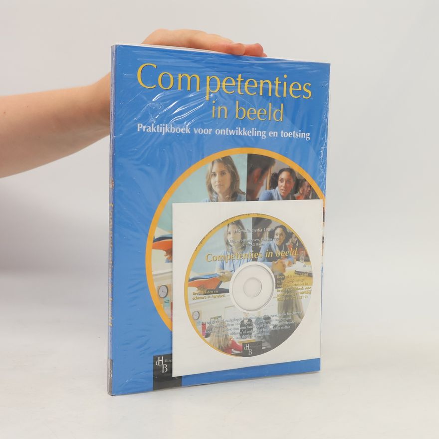 Jan Dekker Competenties in beeld: praktijkboek voor ontwikkeling en toetsing