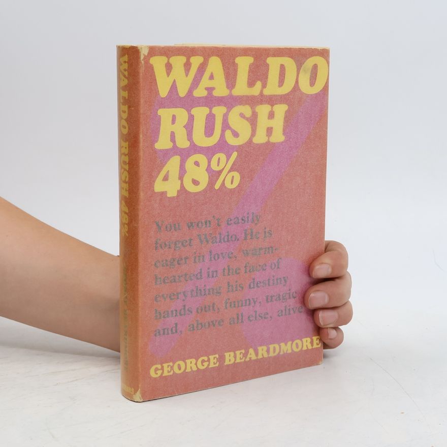 George Beardmore Waldo Rush 48%