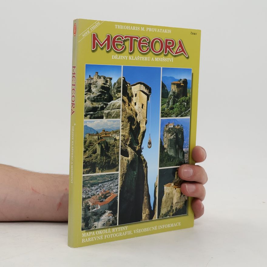 Theohris M. Provatakis Meteora: Dějiny klášterů a mnišství
