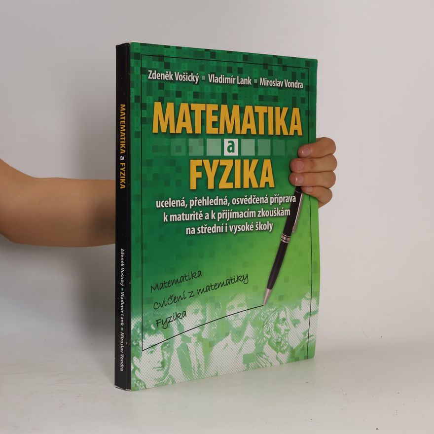 Miroslav Vondra Matematika a fyzika: Matematika, cvičení z matematiky, fyzika