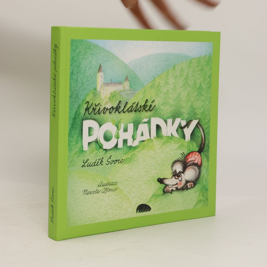 Luděk Švorc Křivoklátské pohádky
