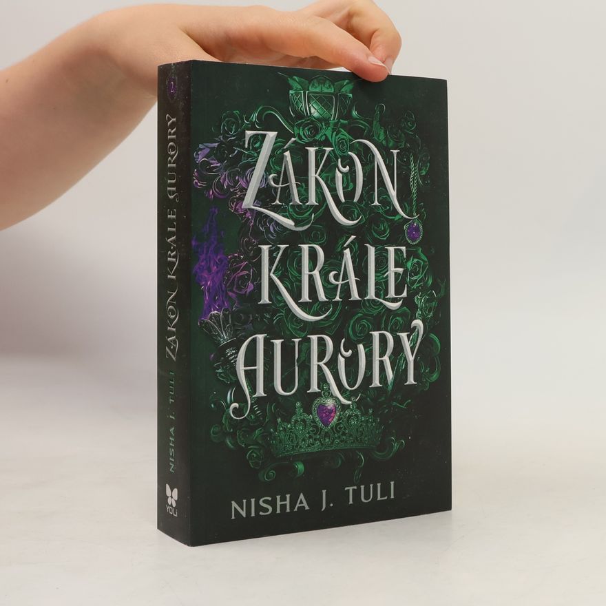 Nisha J. Tuli Zákon krále Aurory