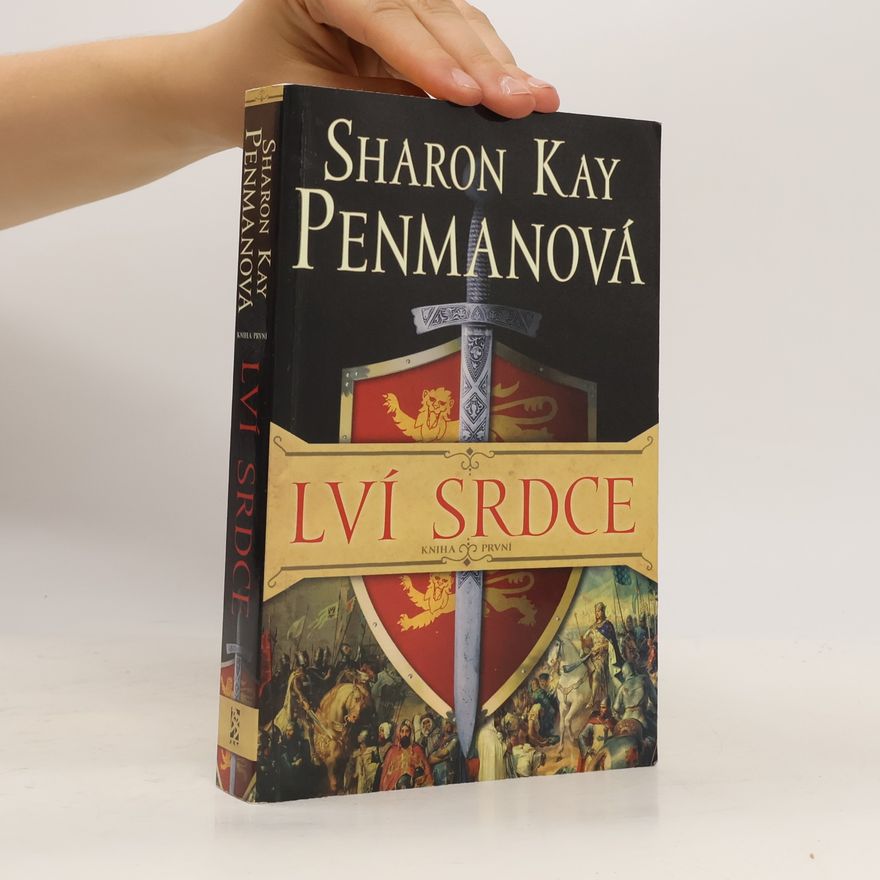 Sharon Kay Penman Lví srdce