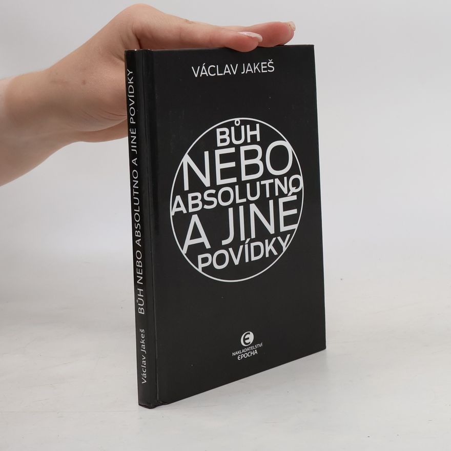 Rosvita Mikulová Bůh nebo absolutno a jiné povídky