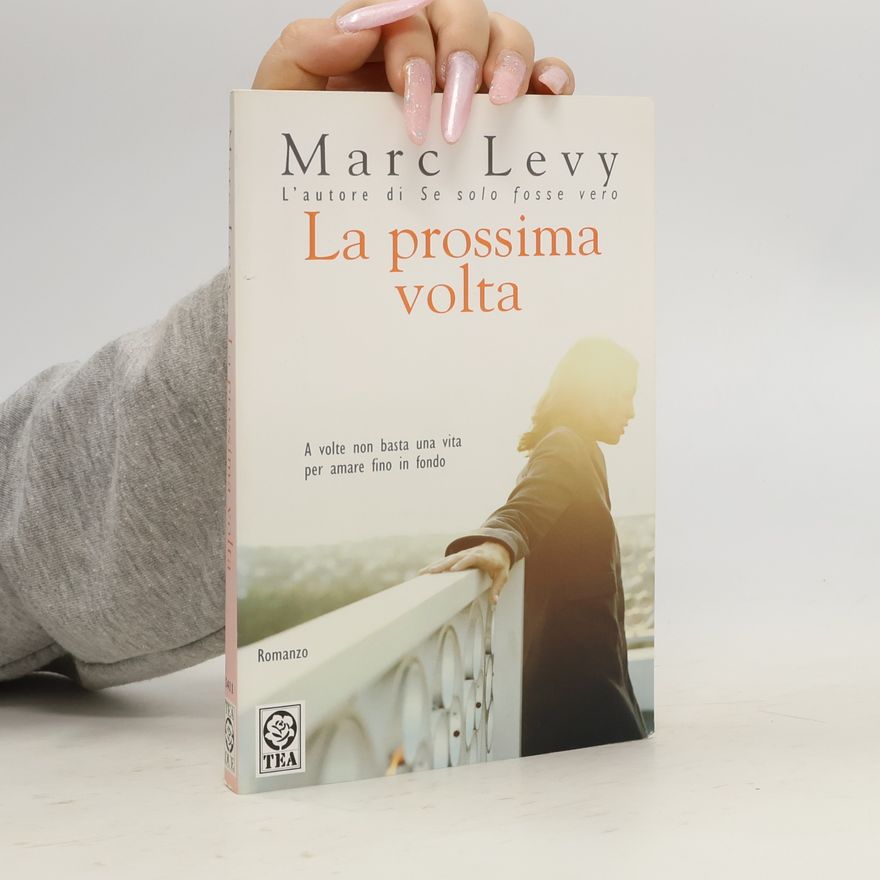 Marc Lévy La prossima volta