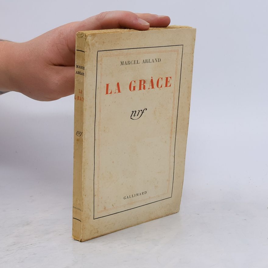 Marcel Arland La Gráce