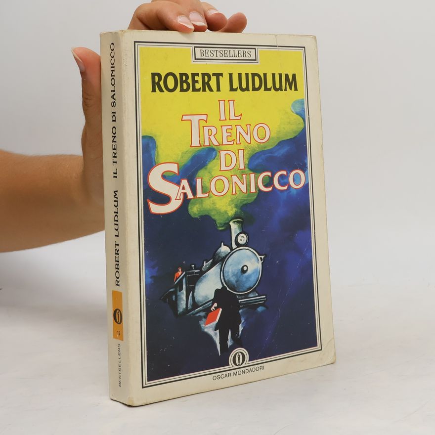 Robert Ludlum Il treno di Salonicco