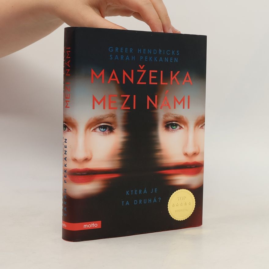Greer Hendricks Manželka mezi námi