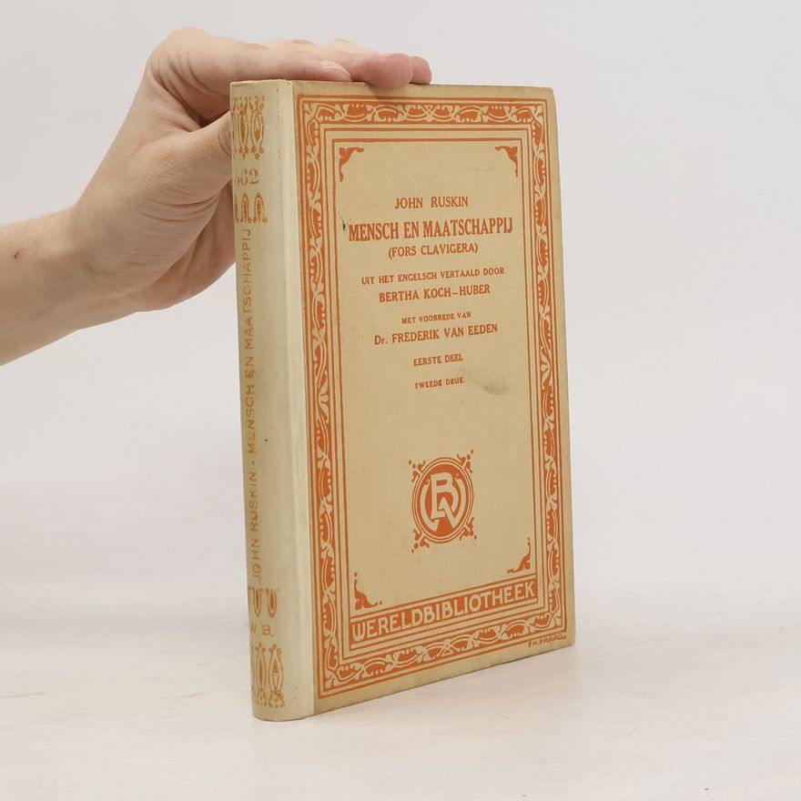 John Ruskin Mensch en Maatschappij 1