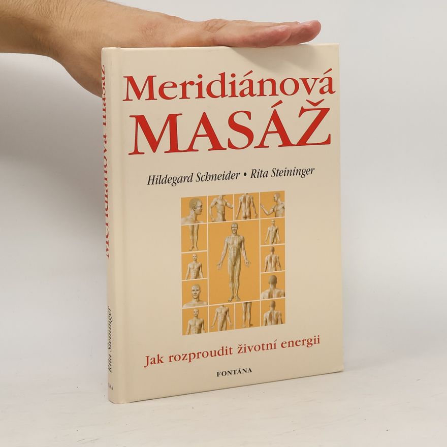 Hildegard Schneider Meridiánová masáž
