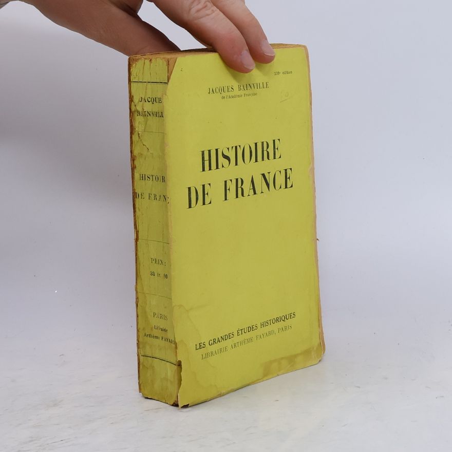 Jacques Pierre Bainville Histoire de France