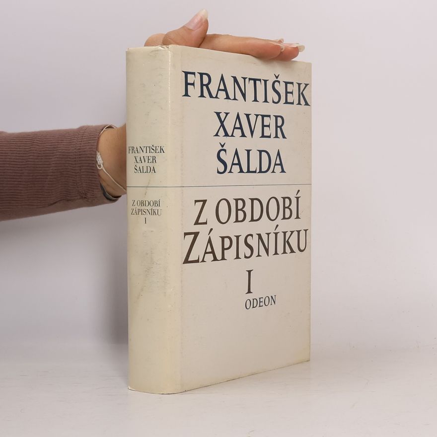 František Xaver Šalda Z období zápisníku I.