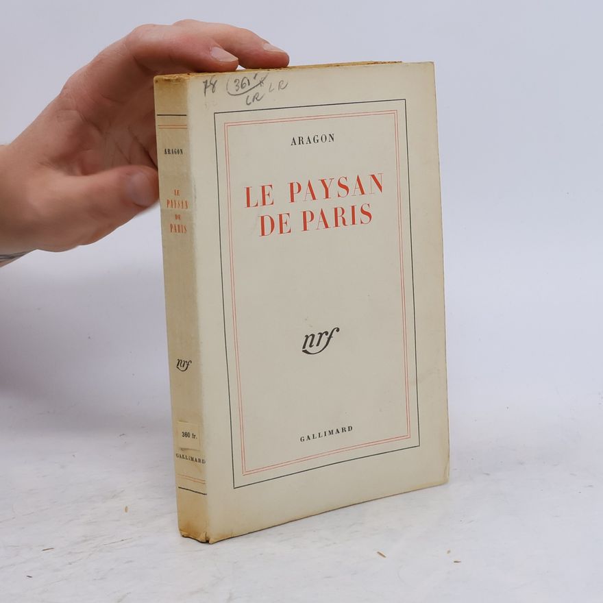Aragon Le Paysan de Paris
