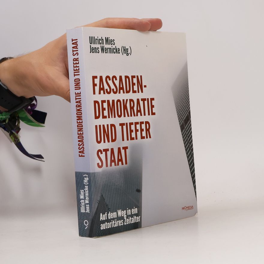 Ullrich Mies Fassadendemokratie und tiefer Staat