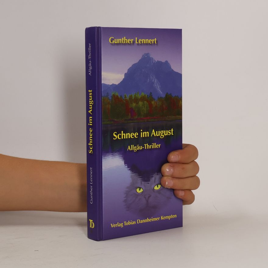 Gunther Lennert Schnee im August oder Kassandras unglaublicher Fall