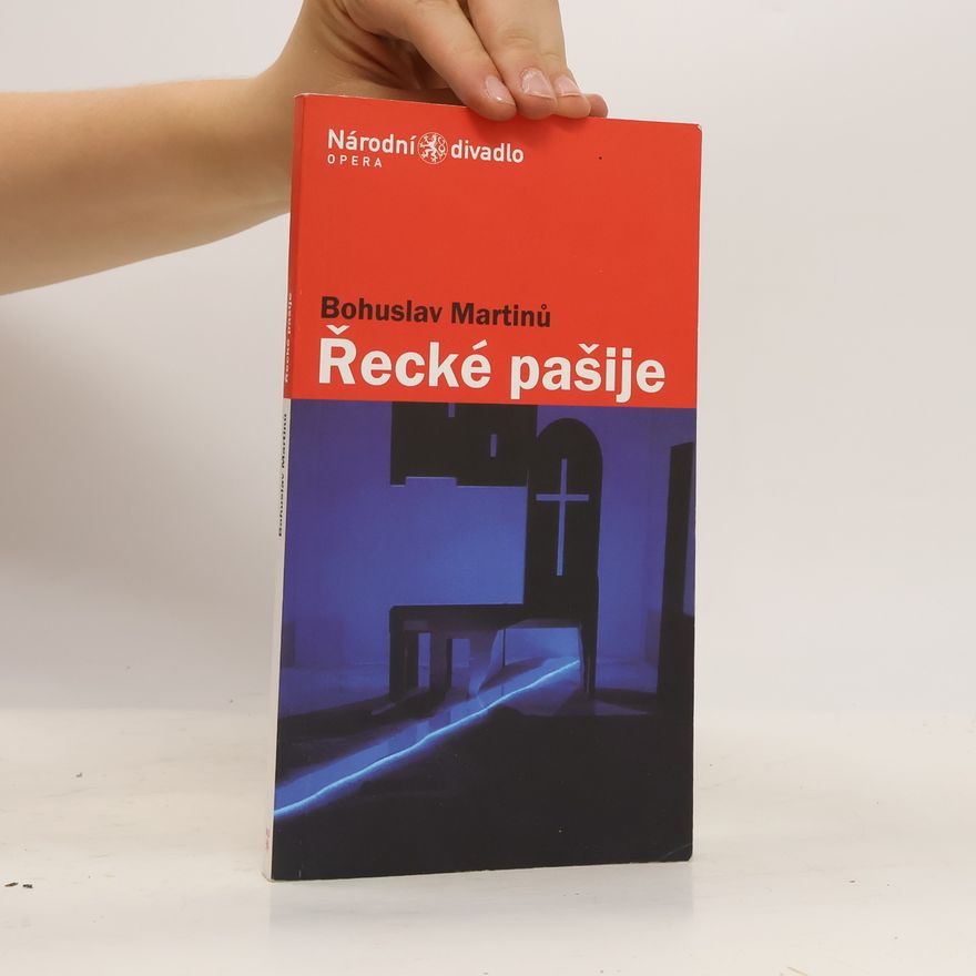 Bohuslav Martinů Řecké pašije