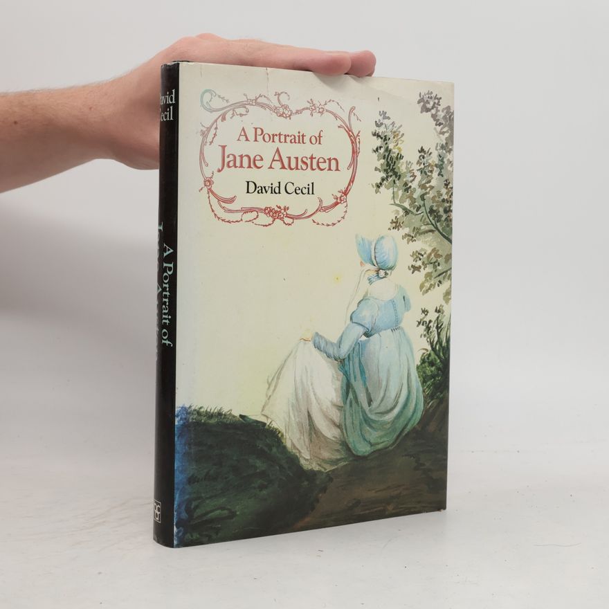 David Cecil A Portrait of Jane Austen