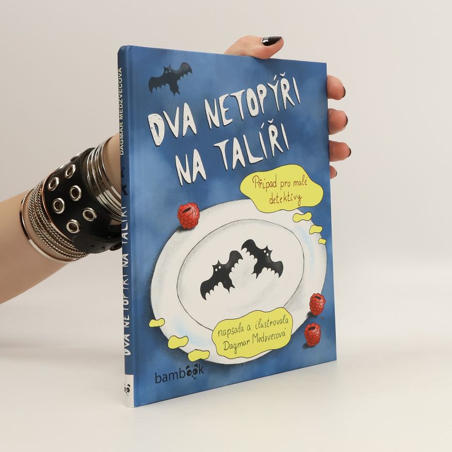 Dagmar Medzvecová Dva netopýři na talíři