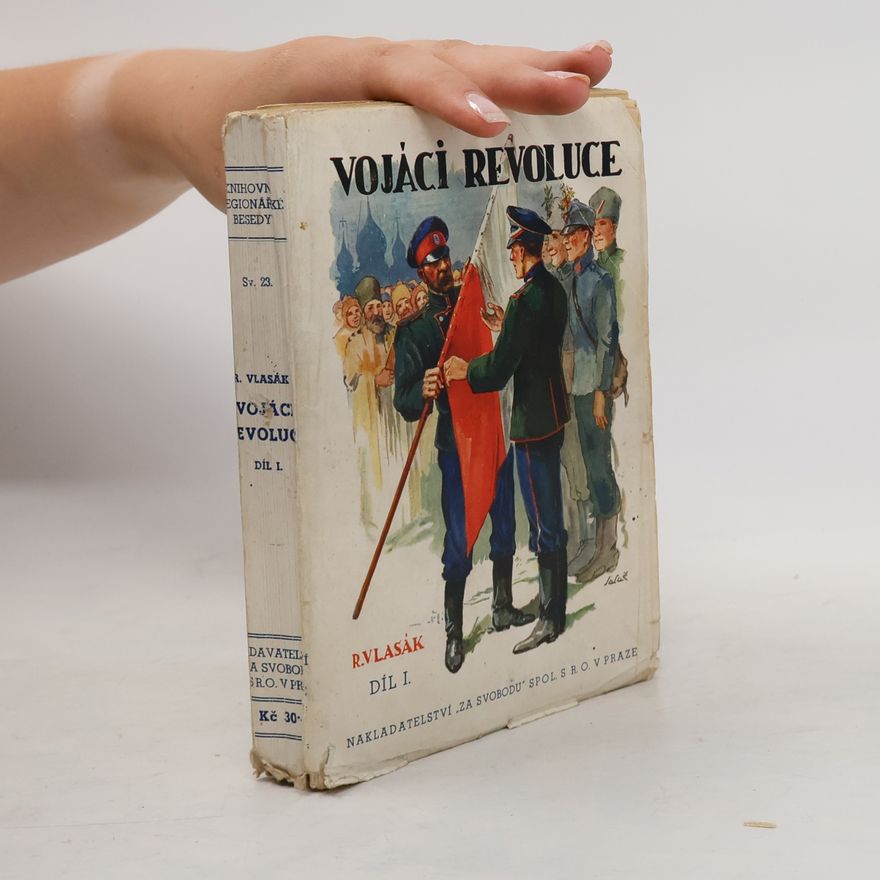 Rudolf Vlasák Vojáci Revoluce I.
