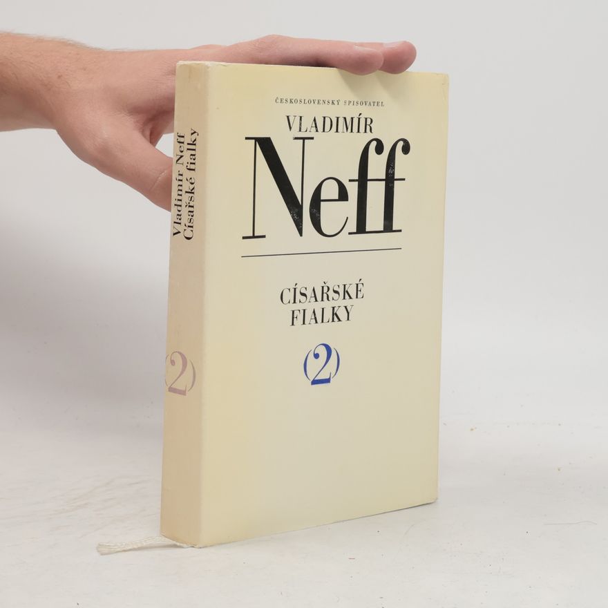 Vladimír Neff Císařské fialky 2