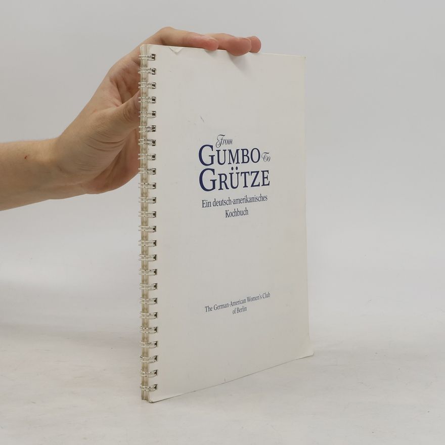 Various authors From Gumbo to Grutze